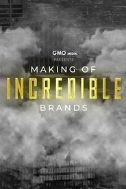 Making of Incredible Brands