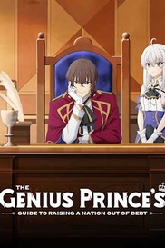 The Genius Prince's Guide to Raising a Nation Out of Debt