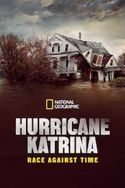 Hurricane Katrina: Race Against Time