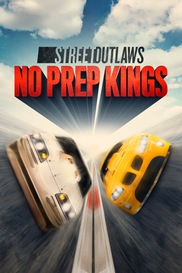 Street Outlaws: No Prep Kings