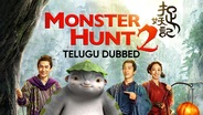 Monster Hunt 2 (Telugu Dubbed)