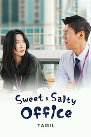 Sweet And Salty Office (Tamil)