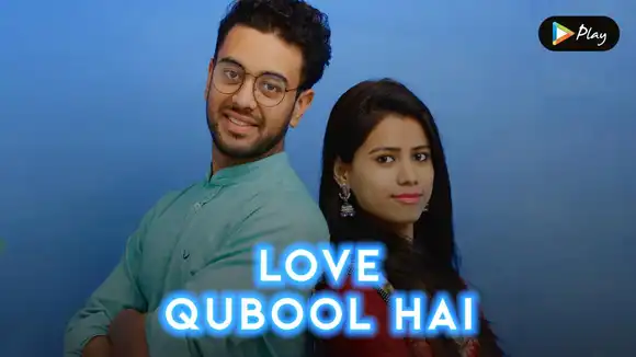 Love Qubool Hai