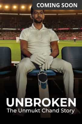 Unbroken- The Unmukt Chand Story