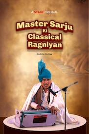 Master Sarju Ki Classical Ragniyan
