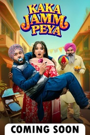 Watch Kaka Jamm Peya on OTTplay with one OTT subscription