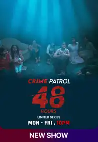 Crime Patrol 48 Hours