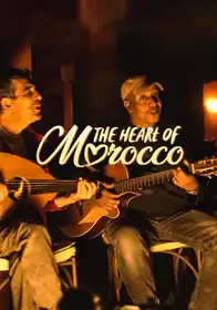 The Heart of Morocco