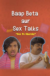 Baap Beta Aur Sex Talks
