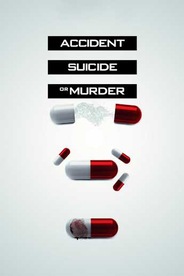 Accident, Suicide, or Murder