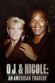 O.J. and Nicole: An American Tragedy
