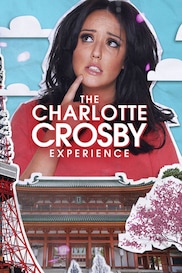 The Charlotte Crosby Experience