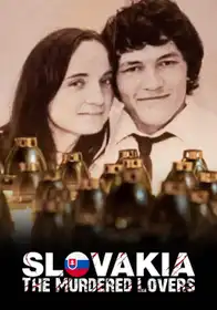 Slovakia, The Murdered Lovers