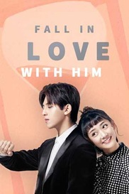 Fall in Love With Him