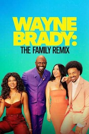 Wayne Brady: The Family Remix
