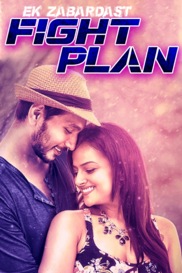 Ek Zabardast Fight Plan