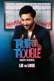 Truth or Trouble