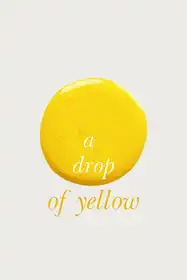 A Drop Of Yellow