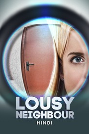 Lousy Neighbour (Hindi)