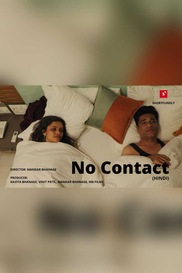 No Contact - Hindi Drama Shortfilm