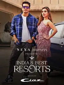 NEXA Journeys Presents India's Best Resorts