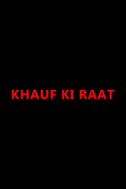 Khauf Ki Raat