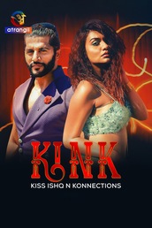 KINK - Kiss Ishq N Konnections