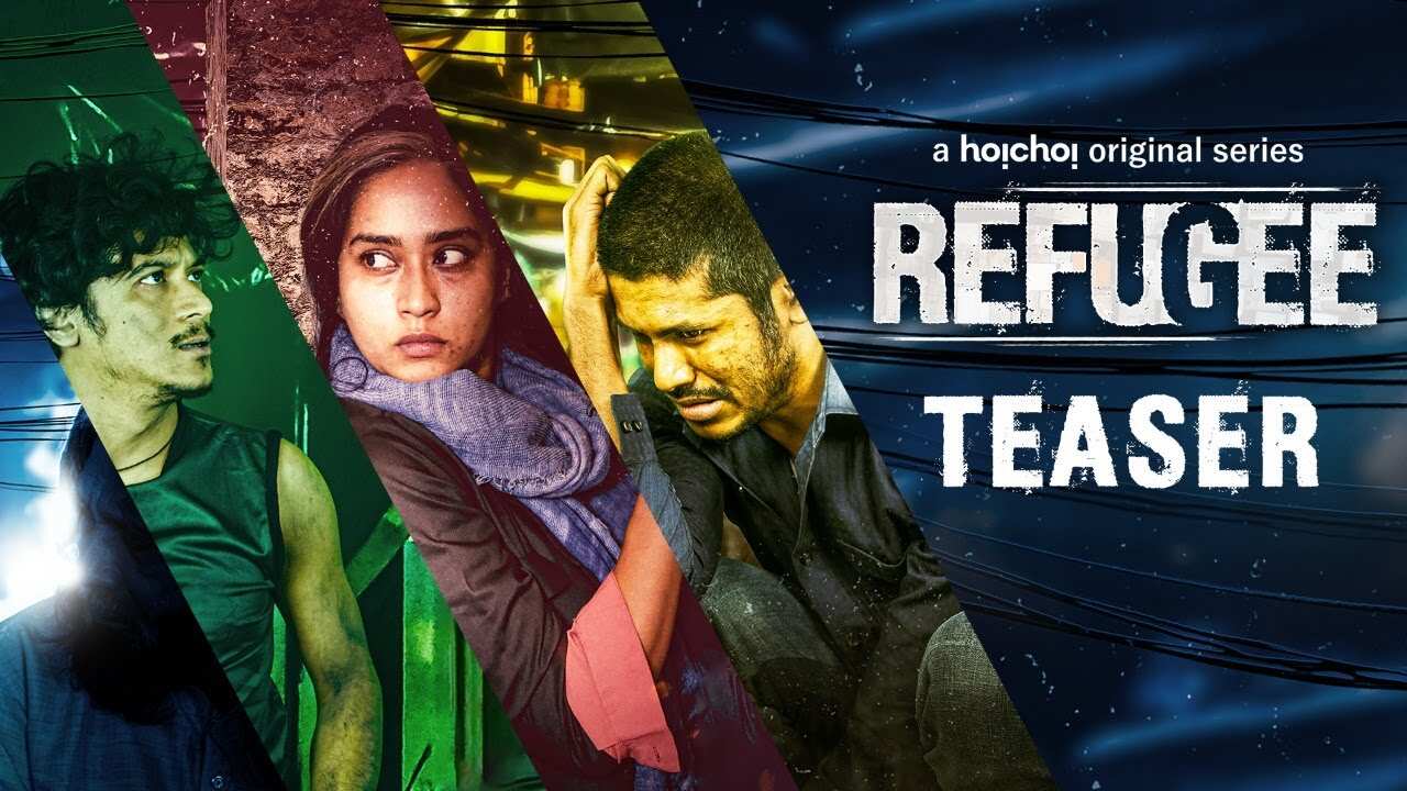 Refugee review Hoichoi’s new thriller from Bangladesh is dark and